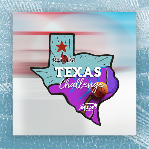 Bigfoot Hoops Texas Challenge Schedule Jun 45, 2022
