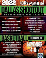 2022 Dallas Shootout Law Enforcement/ Public Safety/ Military Basketball Tournament