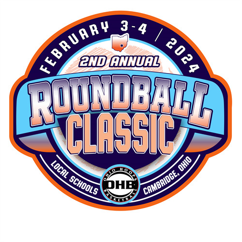 2nd Annual OHB Roundball Classic Feb 34, 2024 Cambridge, OH