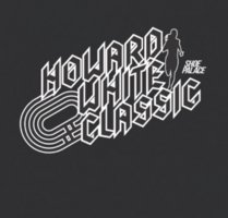HOWARD WHITE CLASSIC