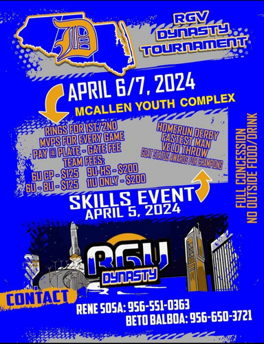 RGV DYNASTY BASEBALL FUNDRAISER TOURANENT - Schedule - Apr 6-7, 2024