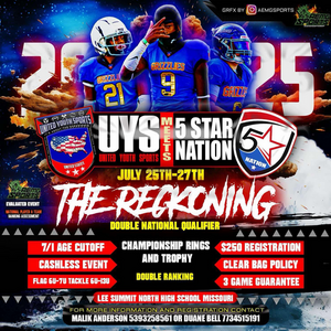 The Reckoning - UYS Meets 5 Star Nation Teams