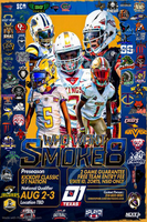"WHO WANT SMOKE 8" PRESEASON KICKOFF CLASSIC
