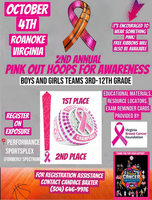 OnTheRise Sports Promotions Presents: 2nd Annual Pink Out Hoops for Awareness Ring Event (Roanoke)