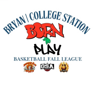 BRYAN TX - GSA-AES-TBE BORN TO PLAY LEAGUE Standings
