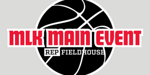 REP Fieldhouse MLK Main Event 2026