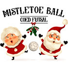 2025 Mistletoe Ball - Coed Futsal
