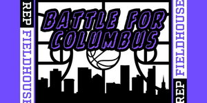 REP Fieldhouse Battle For Columbus Venues
