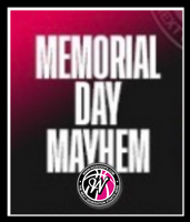 NGSW - MEMORIAL DAY MAYHEM