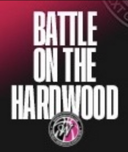 BATTLE ON THE HARDWOOD x M32/RIGORER I Teams