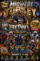 2nd Annual Midwest Turkey Bowl * National Qualifier*