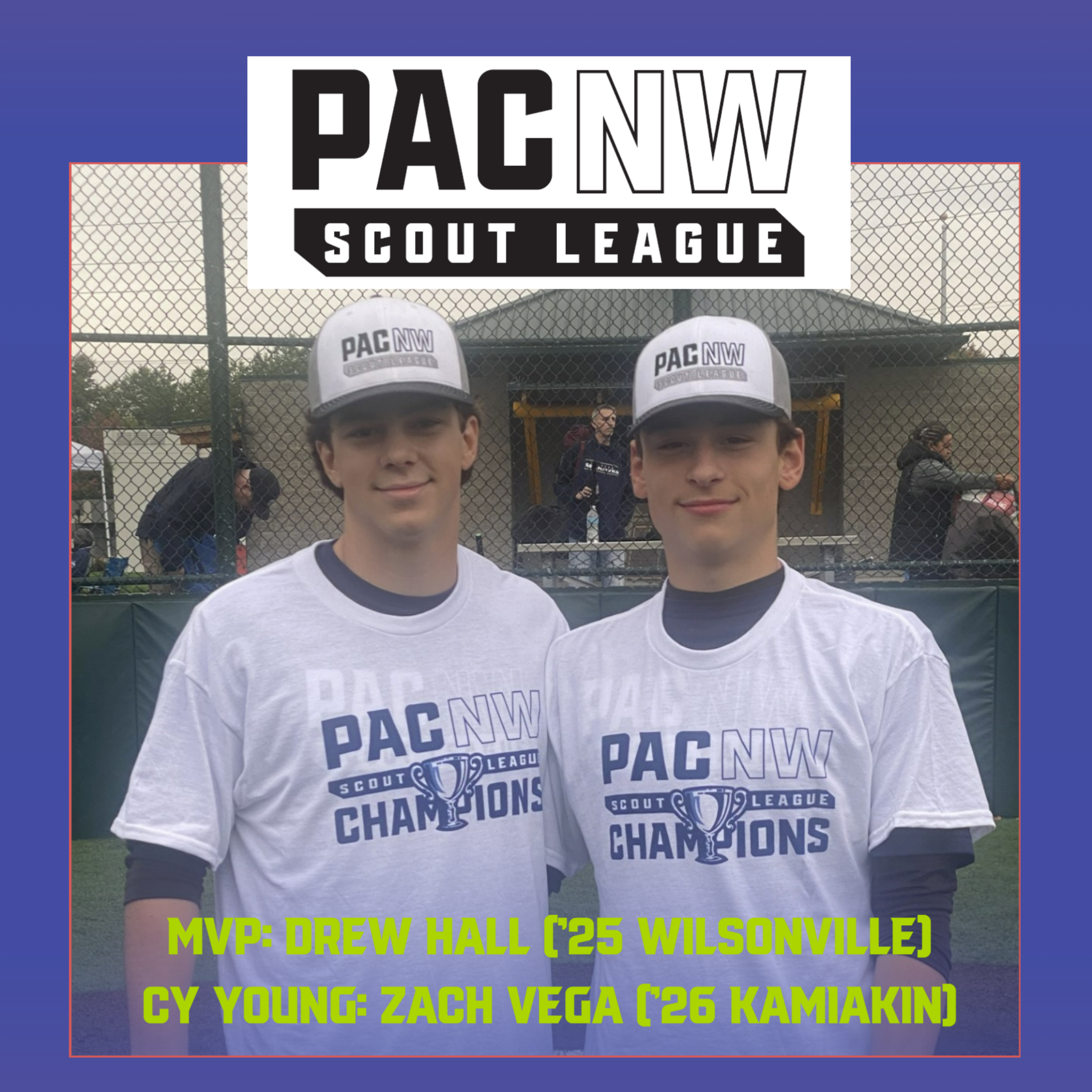 Championship Day - League MVP (Drew Hall) & Cy Young (Zach Vega)