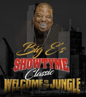 Big E's Showtyme Classic #LLBE