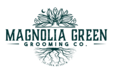 Magnolia Green Grooming