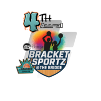 Bracket Sportz presents 4th Annual Bracket Sportz @ The Bridge