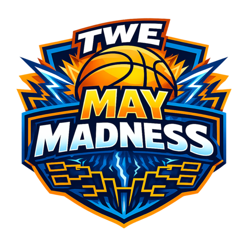 TWE May Madness
