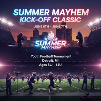 SUMMER MAYHEM KICKOFF CLASSIC