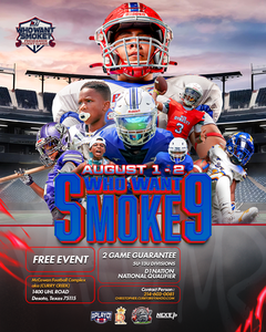 "WHO WANT SMOKE 9" PRESEASON KICKOFF CLASSIC Venues