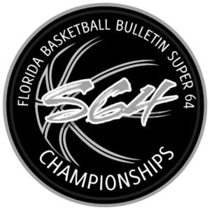 FLORIDA BASKETBALL BULLETIN SUPER 64 CHAMPIONSHIPS Venues