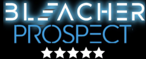 Bleacher Prospect