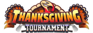 Gobble Gobble Thanksgiving Tournament 