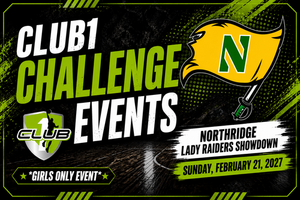 Club1 Challenge-Northridge Lady Raider Showdown 2027