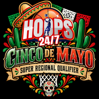 CINCO DE’ MAYO SUPER REGIONAL QUALIFIER