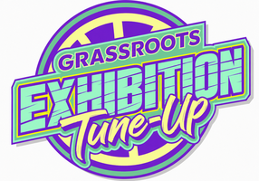 Grassroots Exhibition Tune-Up